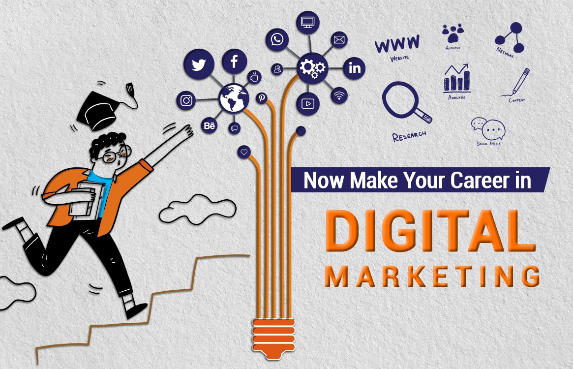 You are currently viewing Now Make your Career in Digital Marketing