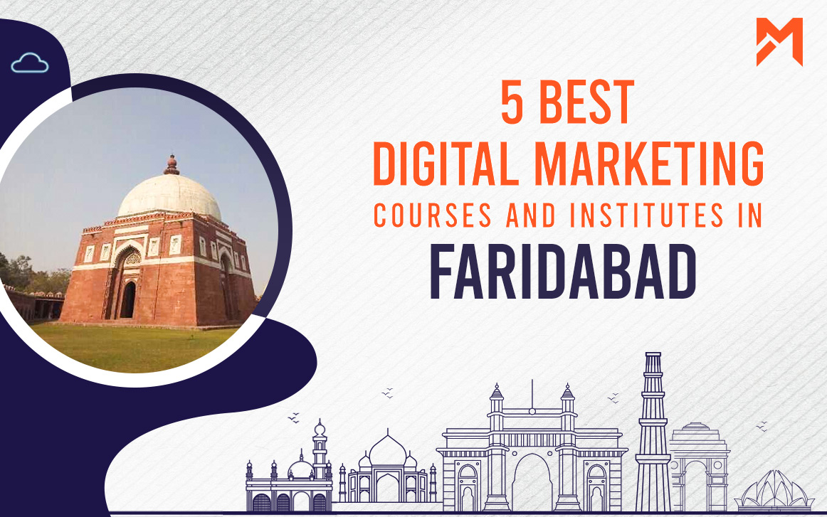 You are currently viewing 5 Best Digital Marketing Courses in Faridabad – 2022 Edition