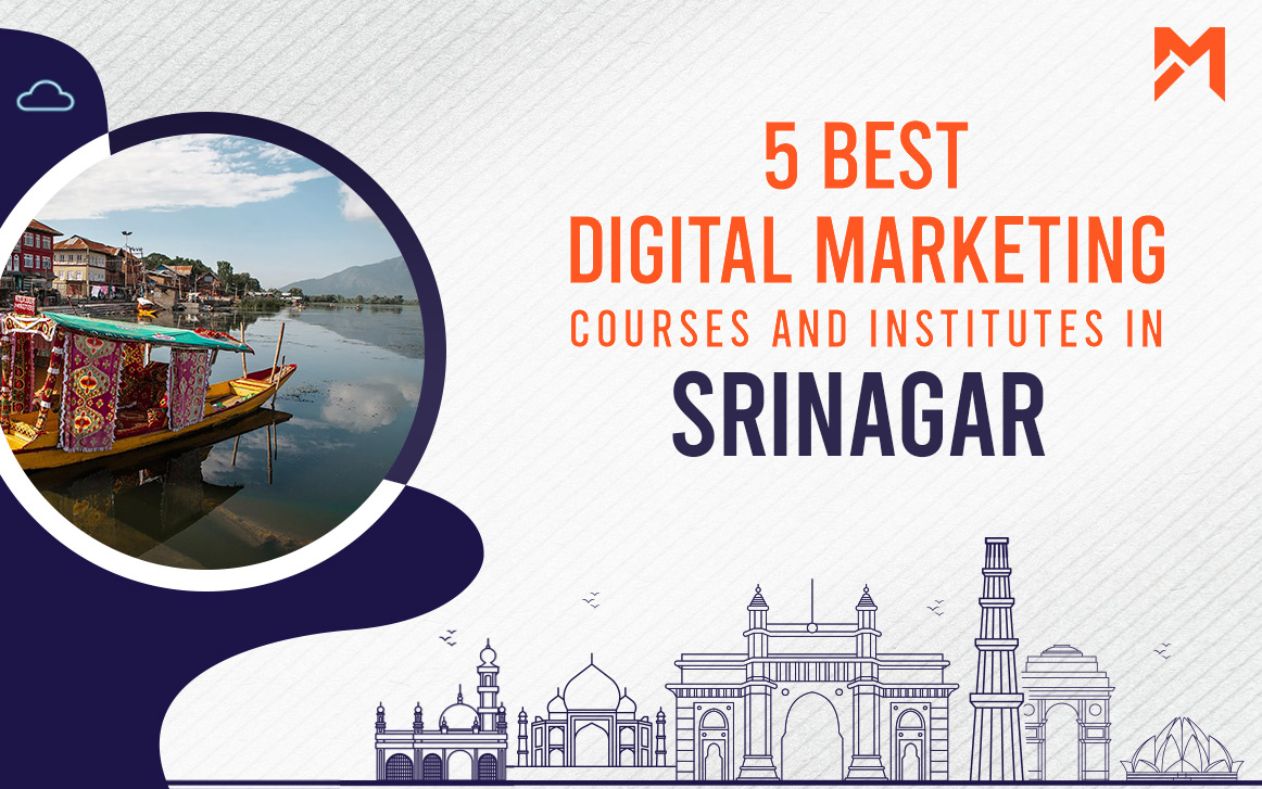 You are currently viewing 5 Best Digital Marketing Courses in Srinagar – 2021 Edition